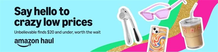 Amazon Haul平臺上線，加入正當(dāng)時(shí)